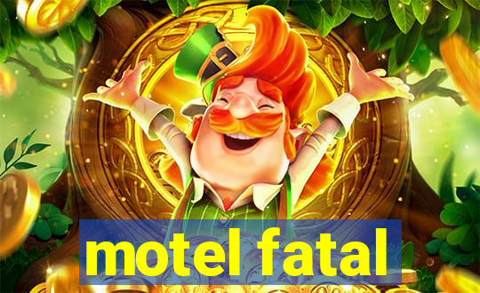 motel fatal